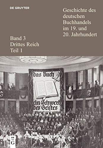 9783598248061: Geschichte Des Deutschen Buchhandels Im 19. Und 20. Jahrhundert: Drittes Reich: 3
