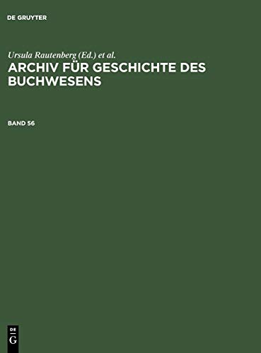 Stock image for Archiv Fur Geschichte Des Buchwesens. Band 56 for sale by Ria Christie Collections