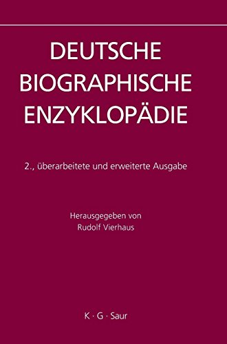 Deutsche Biographische Enzyklopädie, Band 1: aachen - Braniß - Vierhaus, Rudolf
