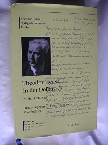 9783598251245: In Der Defensive: Briefe 1933-1945 (Theodor Heuss)