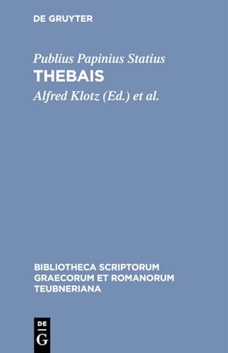 9783598701788: Thebais (Bibliotheca scriptorum Graecorum et Romanorum Teubneriana) (Latin Edition)
