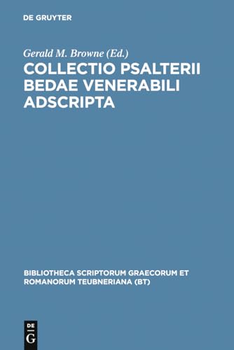 9783598712296: Collectio Psalterii Bedae: Venerabili Adscripta (Bibliotheca Teubneriana)