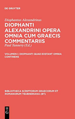 9783598712920: Diophanti quae exstant omnia continens: 1 (Bibliotheca scriptorum Graecorum et Romanorum Teubneriana)