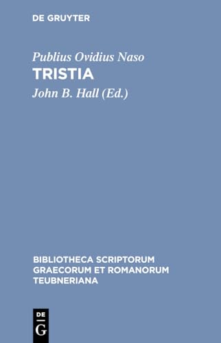 9783598715679: Tristia (Bibliotheca Teubneriana)