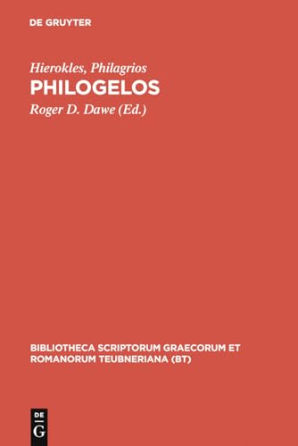 9783598715952: Philogelos (Biblioteca Teubneriana : Scriptorum Graecorum Et Romanorum)