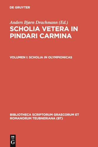 9783598715976: Scholia in Olympionicas (Bibliotheca scriptorum Graecorum et Romanorum Teubneriana) (Ancient Greek Edition)
