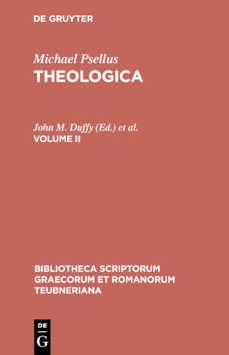 Beispielbild fr Psellus, Michael : Theologica (Bibliotheca Teubneriana) zum Verkauf von Books From California