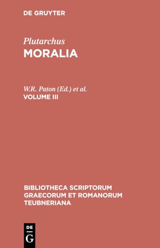 Stock image for Plutarchus: Moralia. Volume III for sale by Ria Christie Collections