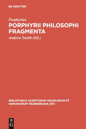 9783598717215: Porphyrii Philosophi fragmenta: Fragmenta Arabica David Wasserstein interpretante (Bibliotheca scriptorum Graecorum et Romanorum Teubneriana)