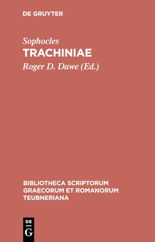 Stock image for Trachiniae (Bibliotheca scriptorum Graecorum et Romanorum Teubneriana) for sale by Books From California