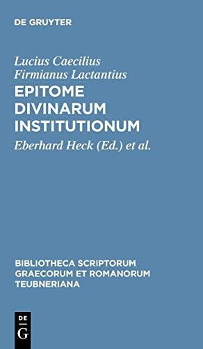 9783598719332: Epitome Divinarum Institutionum (Bibliotheca Teubneriana)