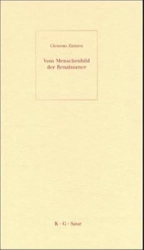 Beispielbild fr Vom Menschenbild der Renaissance. Lectio Teubneriana Band IX. zum Verkauf von Antiquariat J. Hnteler