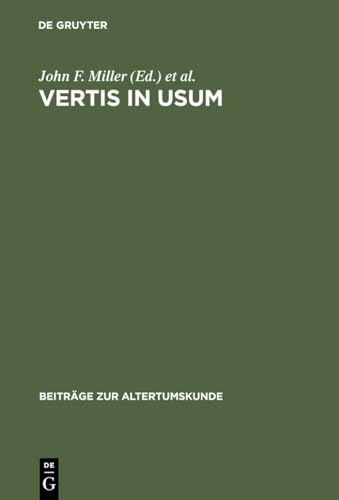 9783598777103: Vertis in Usum: Studies in Honor of Edward Courtney: 161 (Beitrage zur Altertumskunde, 161)