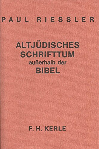 Altjüdisches Schrifttum ausserhalb der Bibel.