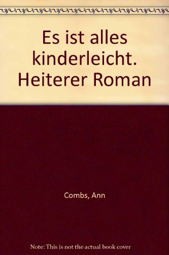 9783600300695: Es ist alles kinderleicht. Heiterer Roman