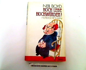 Stock image for Hoch lebe Hochwrden. Heiterer Roman for sale by Versandantiquariat Felix Mcke