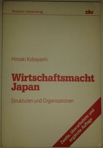 Beispielbild fr Wirtschaftsmacht Japan zum Verkauf von Buchhandlung-Antiquariat Sawhney