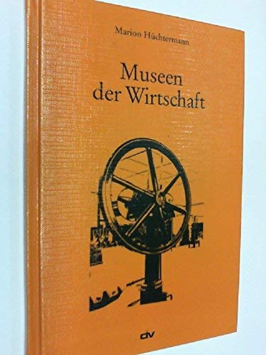 Imagen de archivo de Museen der Wirtschaft (German Edition) a la venta por Zubal-Books, Since 1961