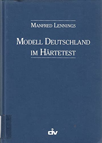 Beispielbild fr Modell Deutschland im Hrtetest. Ausgewhlte Reden und Beitrge 1982 bis 1999 zum Verkauf von medimops