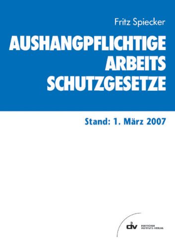 Stock image for Aushangpflichtige Arbeitsschutzgesetze for sale by medimops
