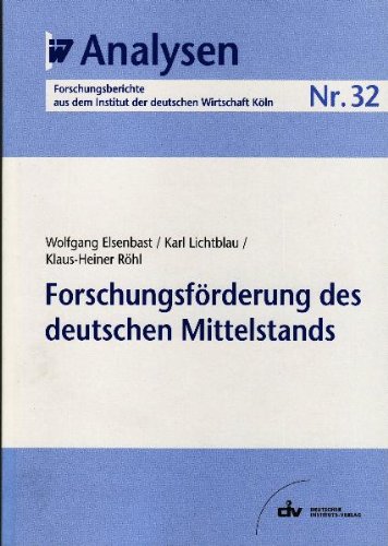 Beispielbild fr Forschungsfrderung des deutschen Mittelstands. IW-Analysen 32 zum Verkauf von medimops