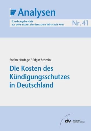 Die Kosten des Kundigungsschutzes in Deutschland (9783602148134) by Unknown Author