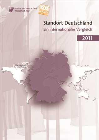 Standort Deutschland 2011: Ein internationaler Vergleich