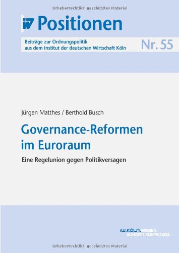 Beispielbild fr Governance-Reformen im Euroraum : Erwerbsintegration und Teilhabe der Absolventen von Berufsbildungswerken zum Verkauf von Buchpark