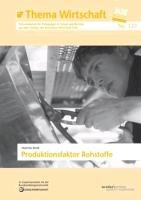 Beispielbild fr Produktionsfaktor Rohstoffe zum Verkauf von Buchpark