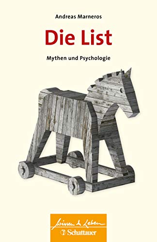 9783608400342: Die List: Mythen und Psychologie