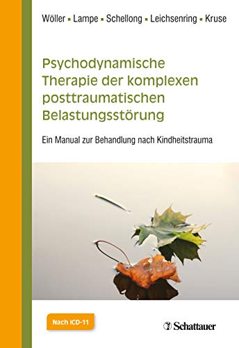 9783608400397: Psychodynamische Therapie der komplexen posttraumatischen Belastungsstrung: Ein Manual zur Behandlung nach Kindheitstrauma