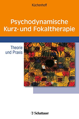 Stock image for Psychodynamische Kurz- und Fokaltherapie -Language: german for sale by GreatBookPrices