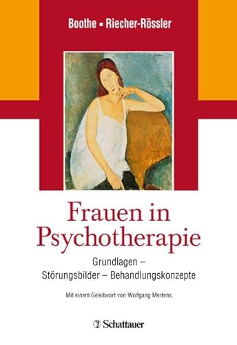 9783608428148: Frauen in Psychotherapie: Grundlagen - Strungsbilder - Behandlungskonzepte - Mit einem Geleitwort von Wolfgang Mertens