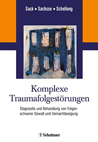 9783608428780: Komplexe Traumafolgestrungen: Diagnostik und Behandlung von Folgen schwerer Gewalt und Vernachlssigung