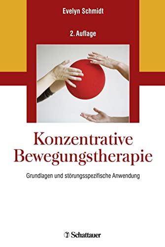 Stock image for Konzentrative Bewegungstherapie. Grundlagen und strungsspezifische Anwendung. for sale by Fundus-Online GbR Borkert Schwarz Zerfa