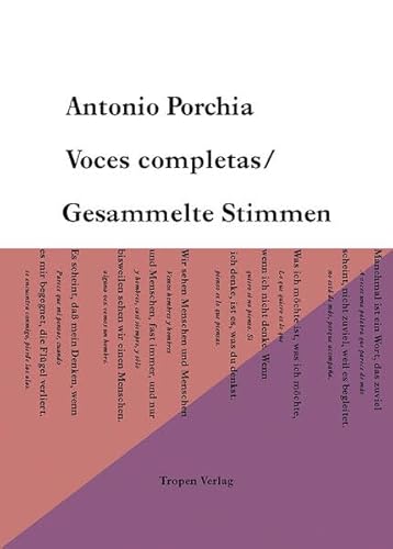 Voces Completas / Gesammelte Stimmen: Gesamtausgabe der Gedichte (9783608500721) by Porchia, Antonio