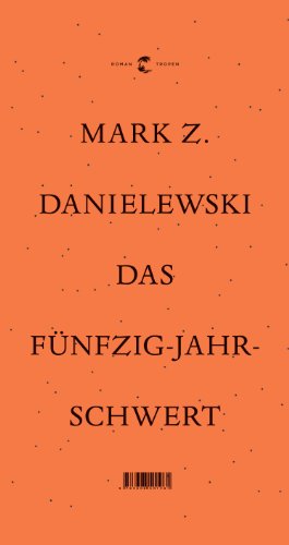 Beispielbild fr Das Fnfzig Jahre Schwert zum Verkauf von medimops