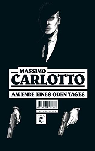 9783608501377: Carlotto, M: Am Ende eines den Tages