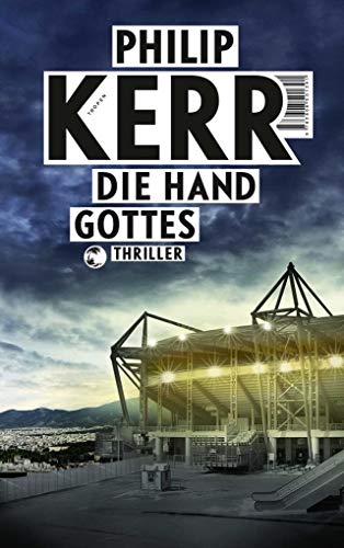 Beispielbild fr Die Hand Gottes : Thriller. Philip Kerr ; aus dem Englischen von Hannes Meyer zum Verkauf von Hbner Einzelunternehmen