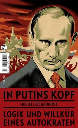 Imagen de archivo de In Putins Kopf a la venta por Antiquariat Walter Nowak