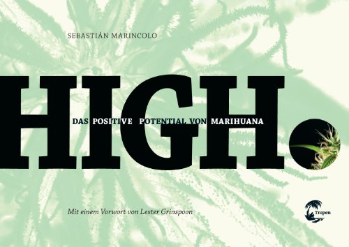 Beispielbild fr HIGH: Das positive Potential von Marihuana zum Verkauf von medimops