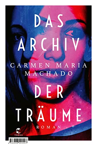 9783608504507: Das Archiv der Trume: Roman