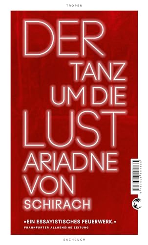 Stock image for Der Tanz um die Lust for sale by medimops