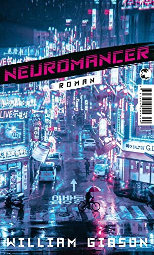 Beispielbild fr Neuromancer: Roman zum Verkauf von GF Books, Inc.