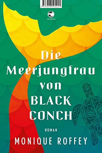 Imagen de archivo de Die Meerjungfrau von Black Conch: Roman a la venta por medimops