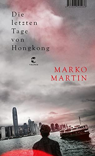 Beispielbild fr Die letzten Tage von Hongkong: Roman zum Verkauf von medimops