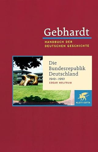 9783608600230: Die Bundesrepublik Deutschland 1949-1990