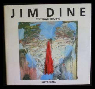 Jim Dine: Malen, Was Man Ist (9783608761559) by SHAPIRO, David
