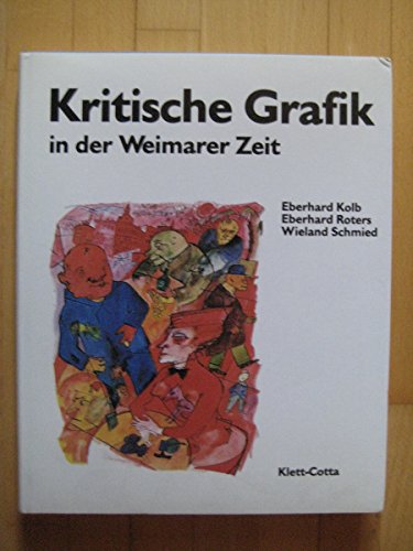 Beispielbild fr Kritische Grafik der Weimarer Zeit zum Verkauf von medimops