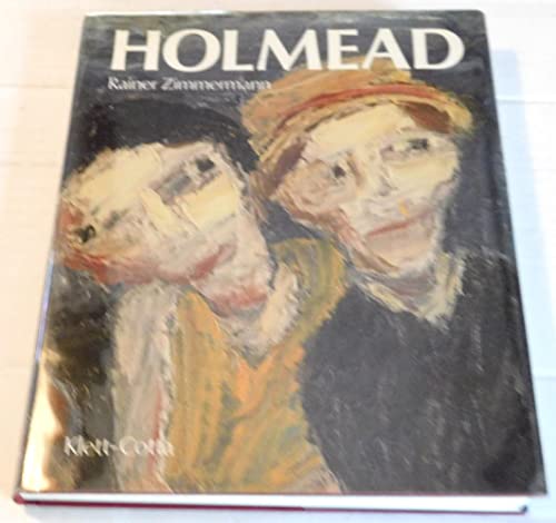Imagen de archivo de Holmead Leben und Werk des Malers a la venta por ANARTIST